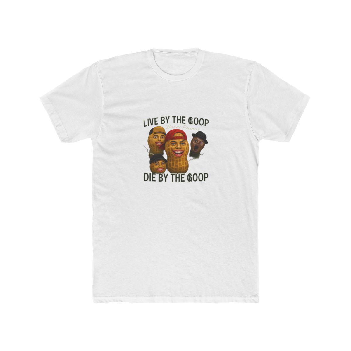 Burnt Peanut Goop Funny Weird Humor T Shirt