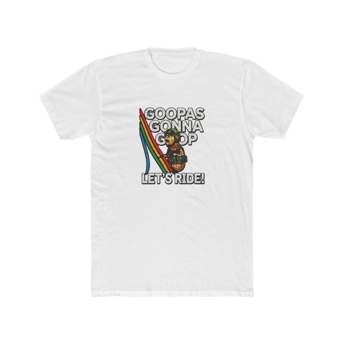 Dark grey T Shirt featuring the text "GOOPAS GONNA GOP" above a cartoon peanut soldier with a rainbow and the words "LET'S RIDE!". The T Shirt is a charcoal colour