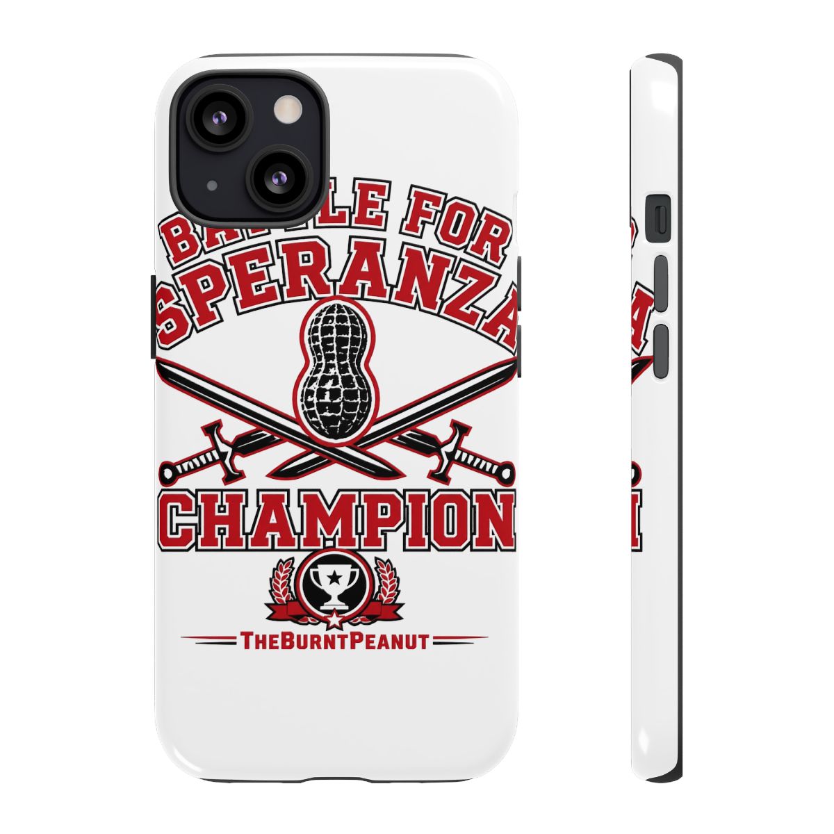 TheBurntPeanut "Battle for Speranza Champion" Phone Case