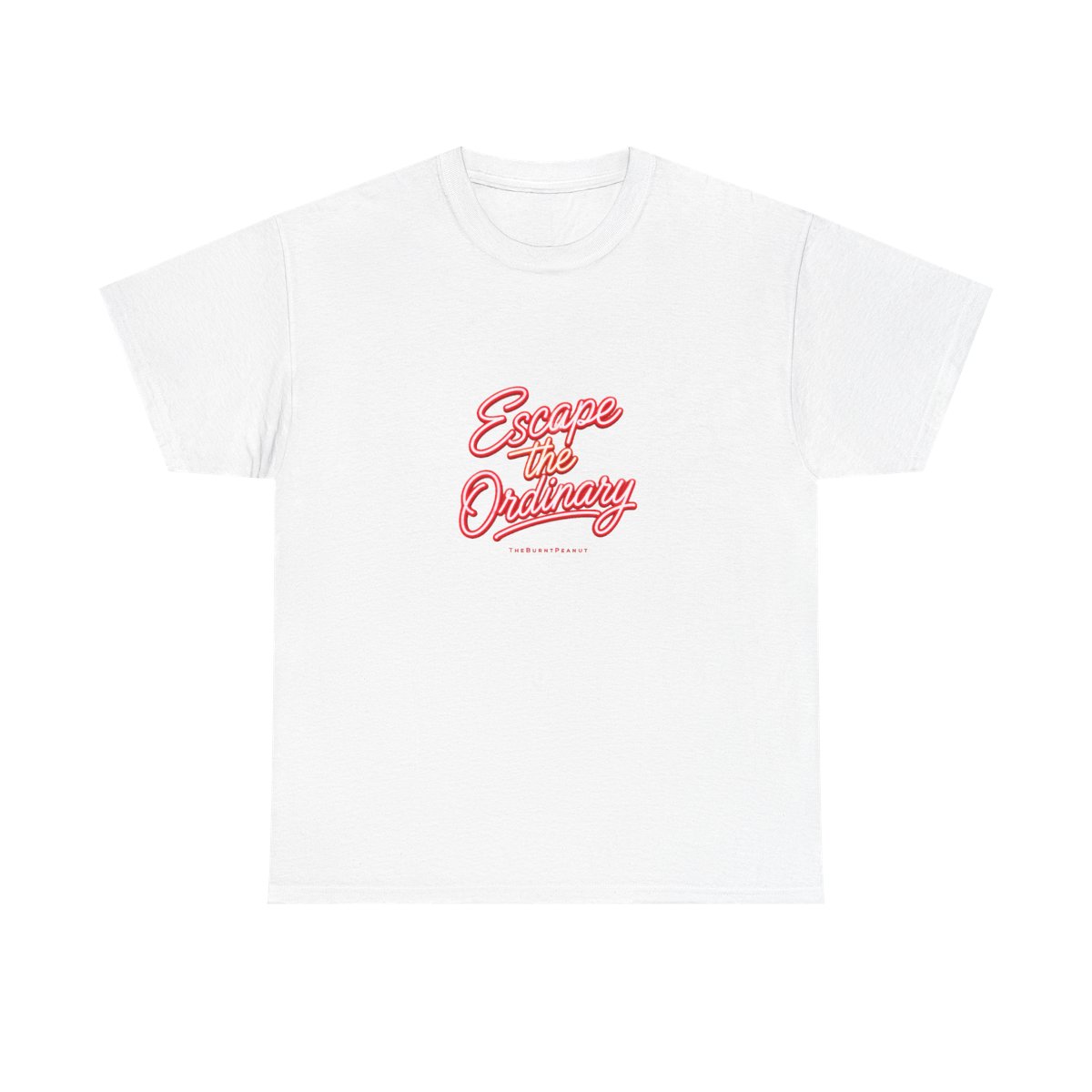 TheBurntPeanut "Escape the Ordinary" Unisex Tee